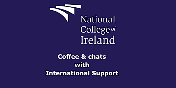 Coffee & Chats with International Support - 25-02-22