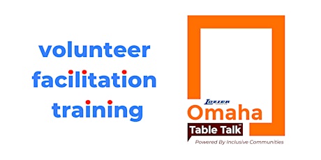 Volunteer Omaha Table Talk Facilitation Training