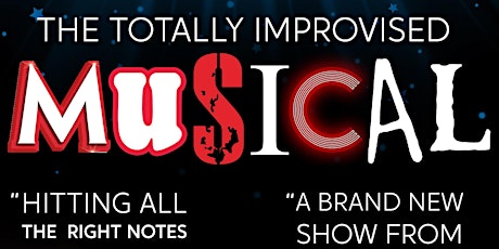 The Totally Improvised Musical tickets