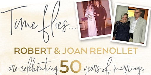 Robert & Joan Renollet's 50th Wedding Anniversary