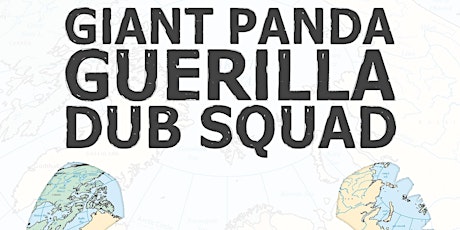 Giant Panda Guerilla Dub Squad @ World Cafe Live primary image