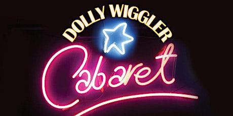 Dolly Wiggler Cabaret 2022 tickets