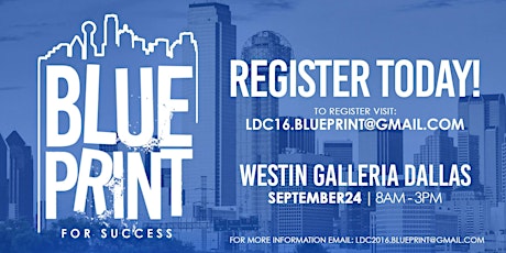 9th Annual Leadership Development Conference: "The BLUEPRINT for Success" primary image