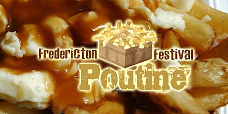 Fredericton Poutine Festival Fall 2016 primary image