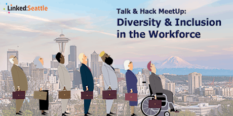 Diversity and Inclusion In the Workplace - Talk and Hack MeetUp primary image