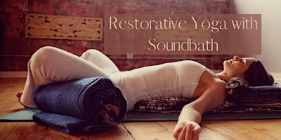 Hauptbild für Restorative Yoga with Healing Soundbath