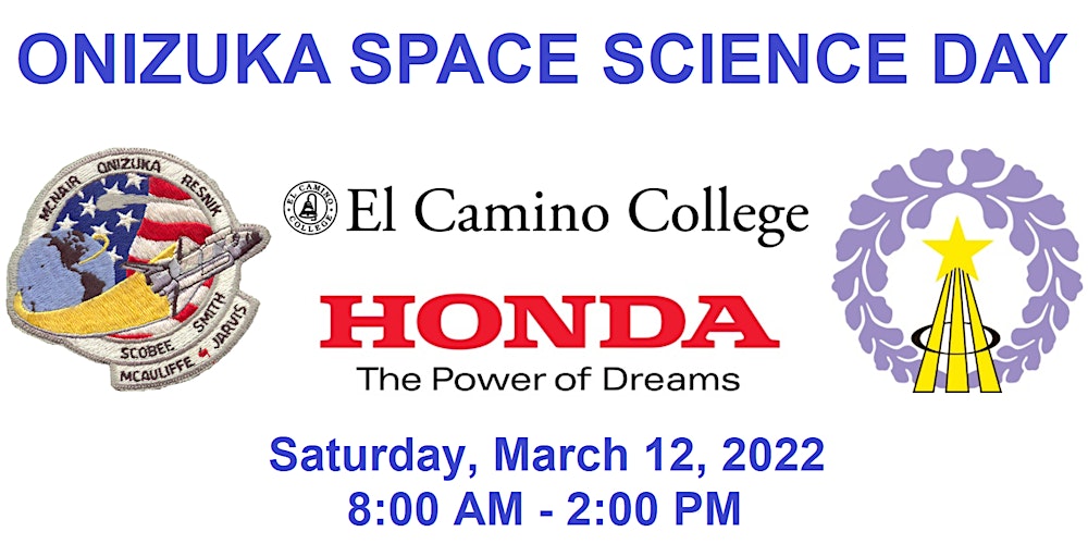 El Camino College 2022 Calendar El Camino College - Onizuka Space Science Day Tickets, Sat, Mar 12, 2022 At  8:00 Am | Eventbrite