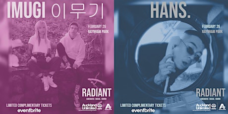 Radiant presents: Imugi 이무기 and Hans. - Auckland