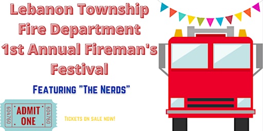 Lebanon Township Fire Department 1st Annual Fireman's Festival