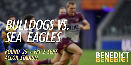 NRL Round 25 - Bulldogs v Sea Eagles (Limit of 4 per customer) tickets