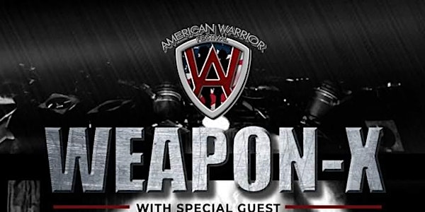 Weapon-X Live! An American Warrior Event