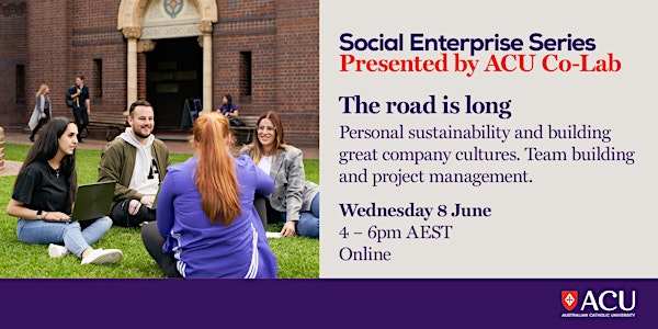 Social Enterprise Series - The road is long