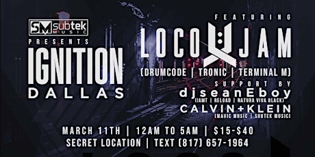 Ignition [Dallas] feat: Loco & Jam [Drumcode | Tronic | Terminal M]