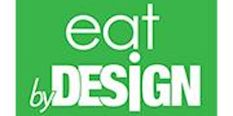 Eat By Design Workshop primary image