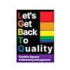 Lets Get Back To Quality's Logo