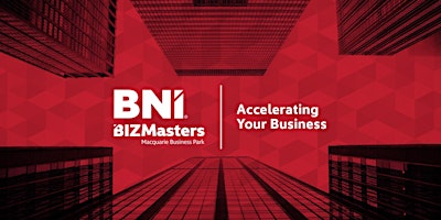 Primaire afbeelding van BNI BIZ MASTERS Business Networking Weekly Breakfast Meeting