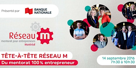 Tête-à-tête Réseau M - Du mentorat 100 % entrepreneur primary image