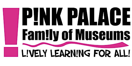 Pink Palace Educator Open House, Sept 27 primary image