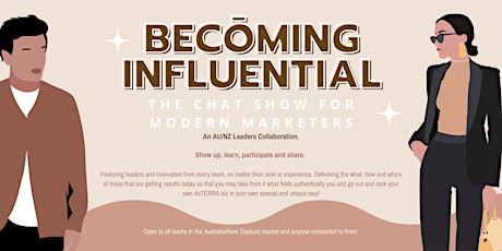BECOMING INFLUENTIAL – The chat show for modern marketers tickets