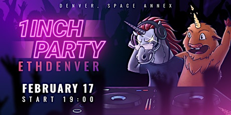 1inch Party 4.0 // ETH Denver Edition