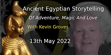 Ancient Egyptian Storytelling - Adventure, Magic And Love