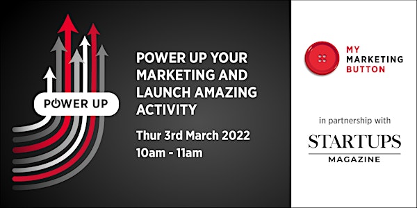 Power Up Your Marketing and Launch Amazing Activity