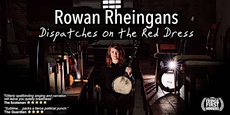 Rowan Rheingans: Dispatches on the Red Dress tickets