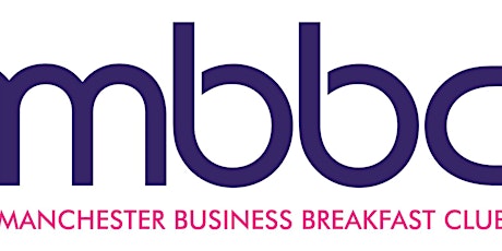 Manchester Business Breakfast Club Networking Meeting tickets