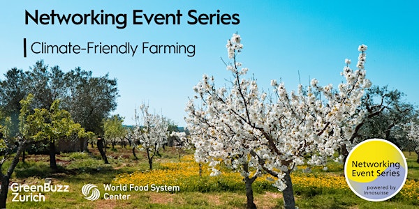 Networking Event Series - Climate-Friendly Farming