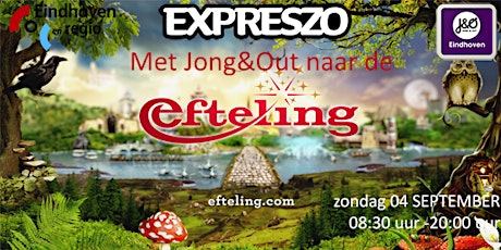 Primaire afbeelding van Efteling uitstapje: Jong&Out en  Expreszo  Eindhoven