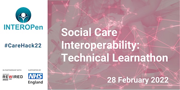 Social Care Interoperability: Technical Learnathon