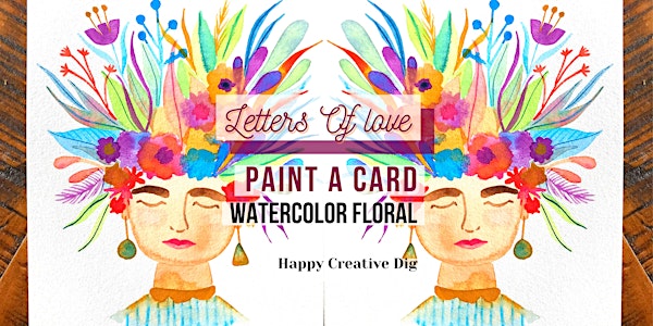 [Letters Of Love]Paint & Give A Watercolor Floral Card BYOB