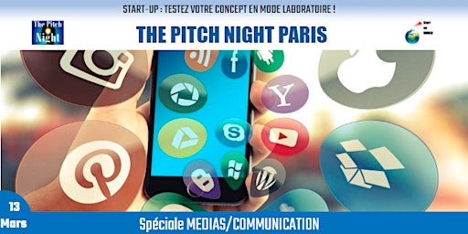 Pitch Night Paris spécial "MEDIAS/COMMUNICATION"
