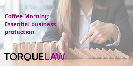 Torque Law event: Essential business protection for employers tickets