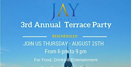 Jay Suites 3rd Annual Terrace Party
