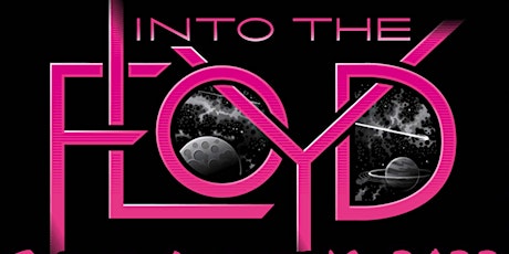Into the Floyd ~ The International Pink Floyd Experience w/Laser Light Show