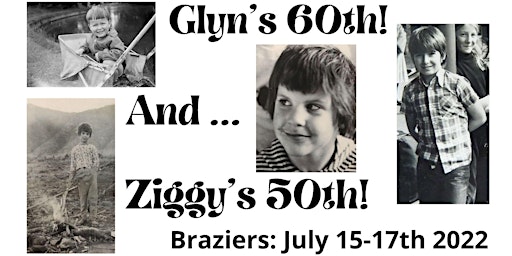 Ziggy and Glyn's Birthdays!