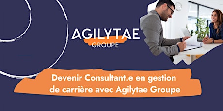 Image principale de Devenir consultant en Gestion de carrière avec Agilytae Groupe
