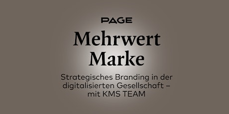 PAGE Webinar »Mehrwert Marke« mit Simon Betsch und Patrick Märki Tickets