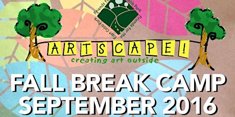 ARTSCAPE! Fall Break Camp September 26-30, 2016 primary image