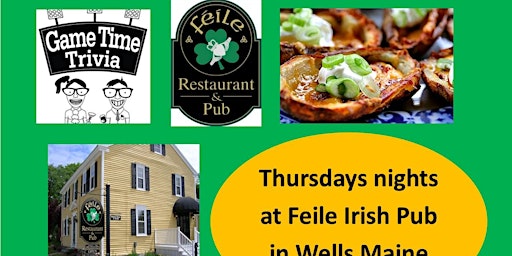 Game Time Trivia Thursdays at Feile Irish Pub in Wells Maine