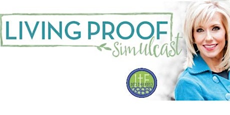 Living Proof Simulcast with Beth Moore primary image