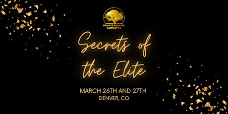 Secrets of the Elite Workshop - March 26th and 27th, 2022