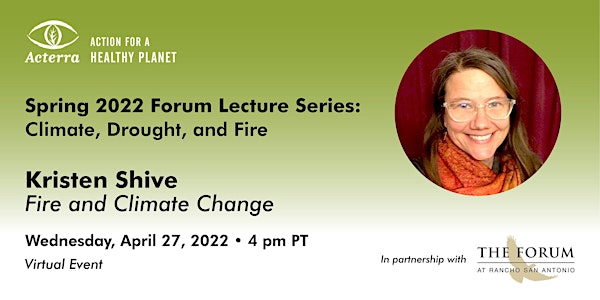 Lecture: Fire and Climate Change feat. Kristen Shive