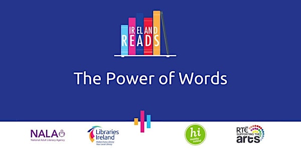 Ireland Reads - The Power of Words