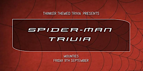 Spider-Man Trivia - Mounties tickets
