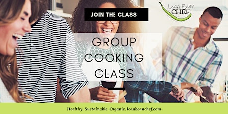 Mastering 5 Basic Cooking Skills - GROUP Cooking Class and Dinner