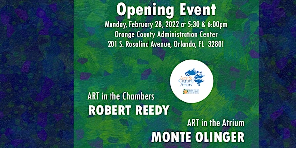 OPENING EVENT: Art in the Chambers & Art in the Atrium