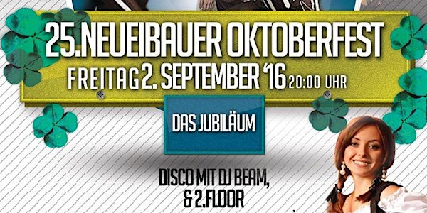 ♥ 25 Jahre NEUEIBAUER OKTOBERFEST - DAS JUBILÄUM ♥