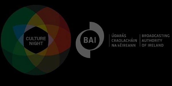 BAI Culture Night 2016 Talks: The history and influence of radio in Ireland